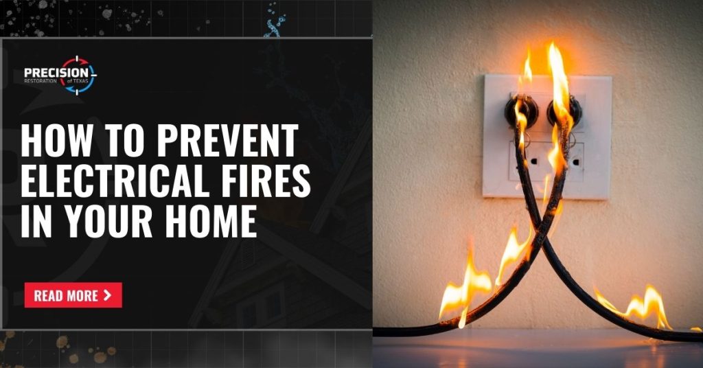 Graphic with the text 'How to Prevent Electrical Fires in Your Home' beside an image of two burning power cords plugged into a wall outlet.